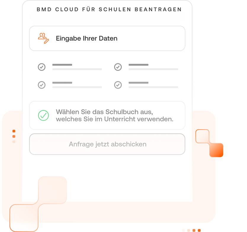 Cloud für Schulen beantragen Visuell angedeutete Infografik zur Darstellung des Formulars zum Beantragen der BMD Cloud für Schulen.