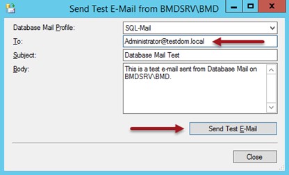 Screenshot of the "Send Test E-Mail" window; arrows point to the recipient address and the "Send Test E-Mail" button.